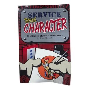 Service With Character The Disney Studio World War II History Book David Lesjak